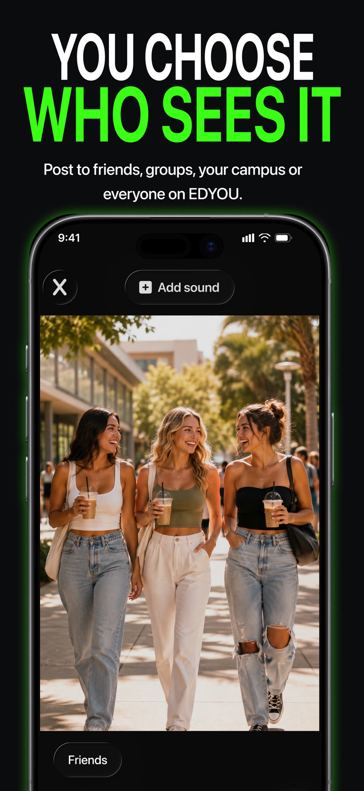 EDYOU app screenshot: audience selection when posting, choosing between friends, groups, your campus or everyone on EDYOU.